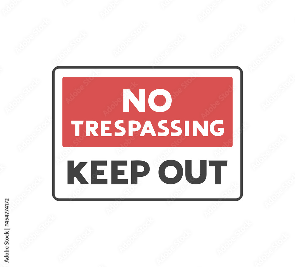 No trespassin sign No trespassin sign
