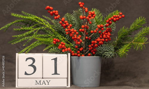 Memory and important date May 31, desk calendar - spring season.