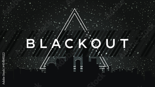 Blackout sity banner .Power outage post, vector.