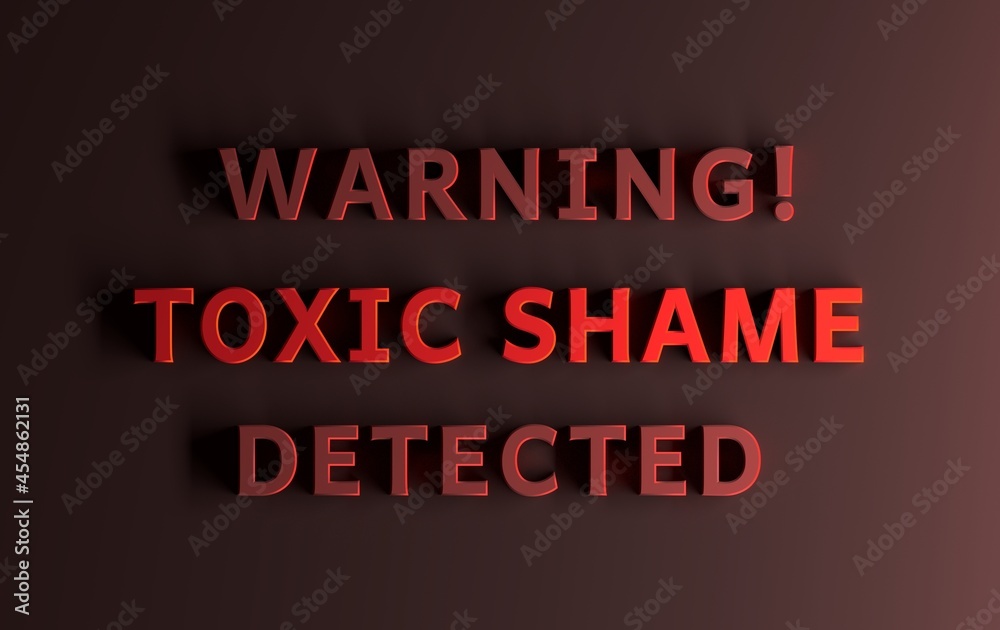 Warning message with words Toxic shame written in bold red letters on red background