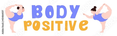 Body positive horizontal banner. A plump girl is engaged in yoga, physical exercise, training without being ashamed of her body. Vector illustration isolated on white.