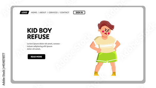 Kid Boy Refuse And Disgust Pose Expression Vector. Little Kid Boy Refuse To Do Something Or Going Anywhere. Character Child With Negative Emotion And Facial Grimace Web Flat Cartoon Illustration
