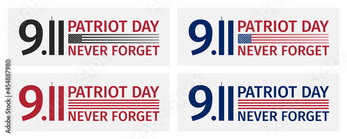 9.11 USA Patriot Day poster. Never forget September 11, 2001. Conceptual illustration of USA Patriot Day. Banner template. Set of 4 placards. Vector illustration