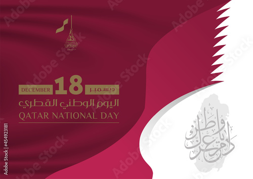 National Day of Qatar. National holiday celebrating December 18. Arabic Calligraphy Translation: Your glory may last for ever my homeland, Qatar independence day - Vector