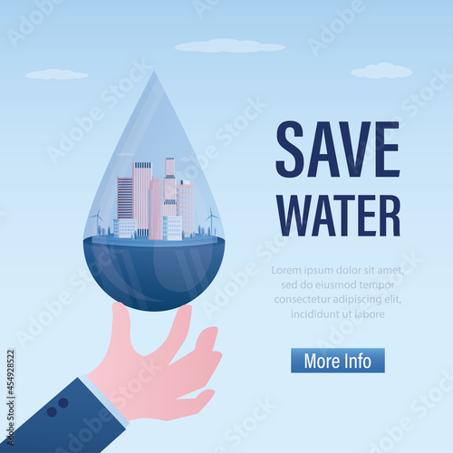 Save water, landing page template. Hand holds giant drop. Urban landscape in huge blob. Eco friendly city, protection of environment and natural resources.