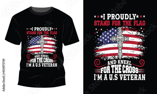 I Proudly Stand for The Flag Kneel for The Cross DT Adult T-Shirt