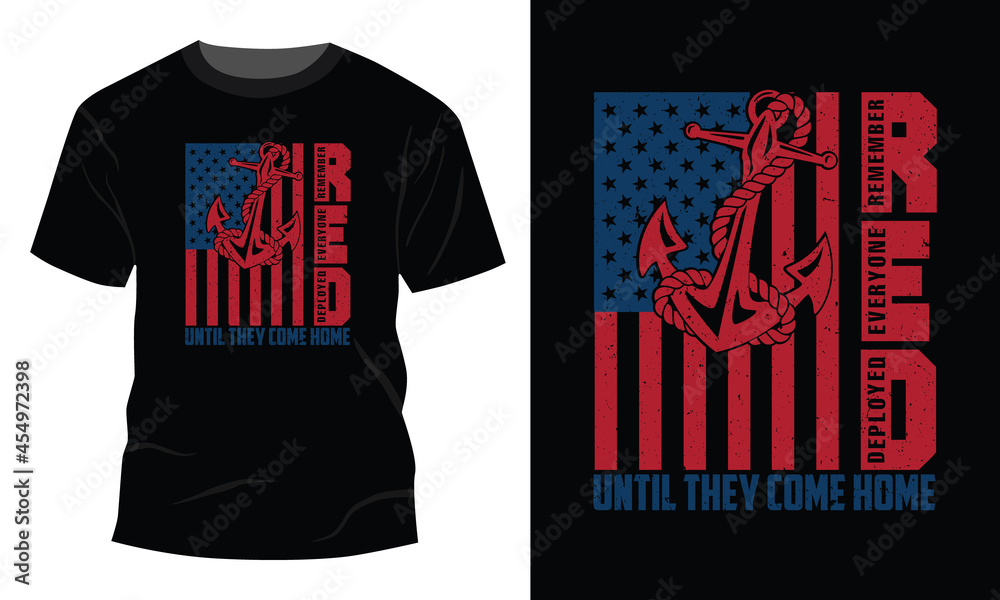 Fototapeta premium RED - Remember Everyone Deployed T-Shirt