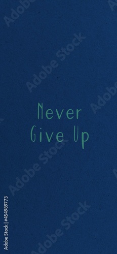 Wallpapers and backgrounds for phones are decorative with positive messages.