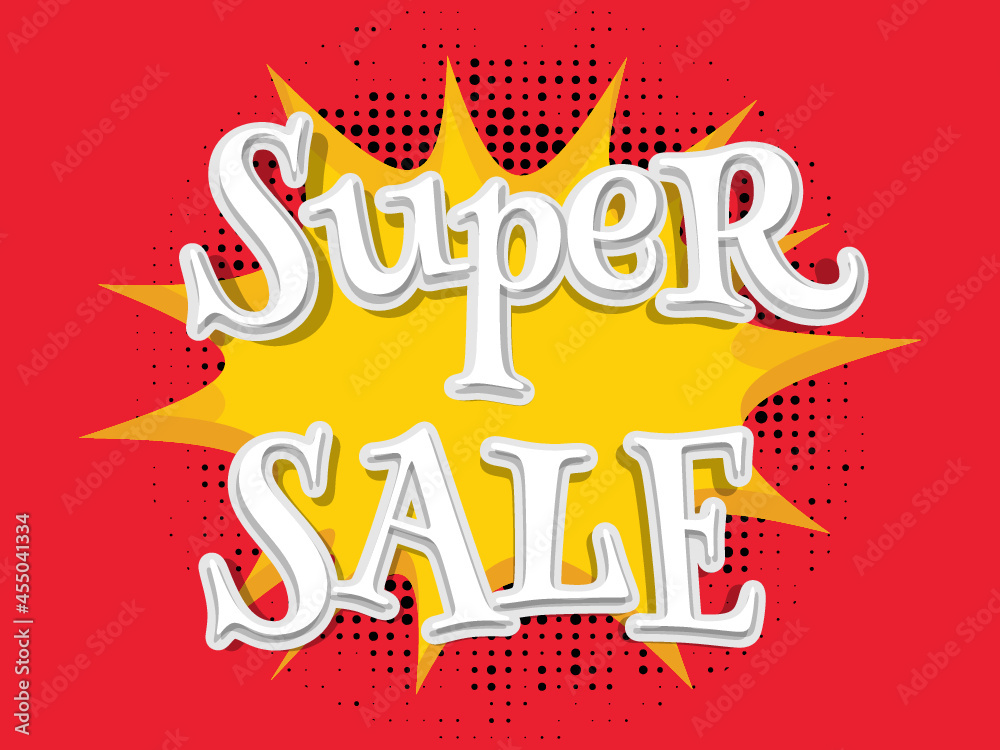 Super Sale Comic Style Vector illustration Super Sale Comic Style Vector illustration