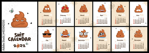 Shit calendar 2022. Flat style. Cartoon heaps of dermis. Vector, illustration
