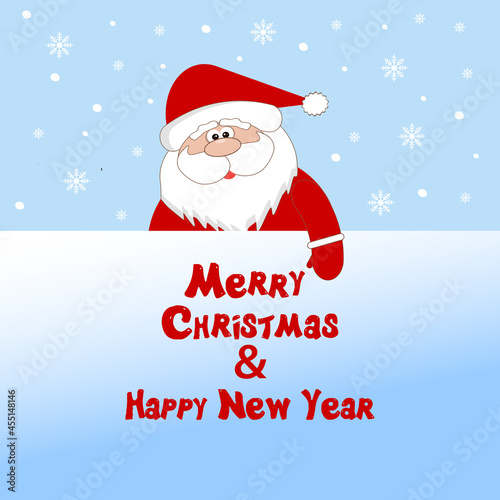 Santa Claus with a big signboard. Happy New Year and Merry Christmas   