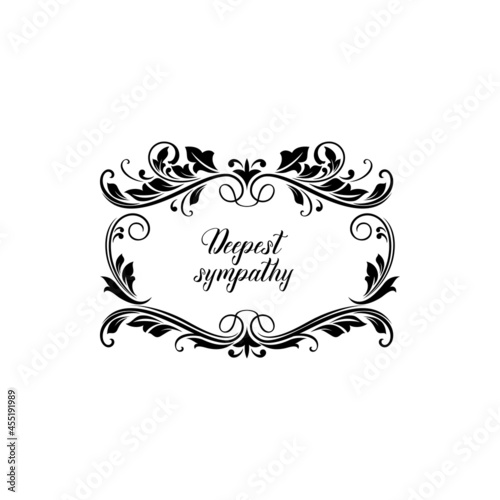 Funeral wreath card of flowers, obituary RIP black frame, condolence and grief vector black floral wreath. Funeral and memory Deepest Sympathy message for columbarium or cemetery grave plate