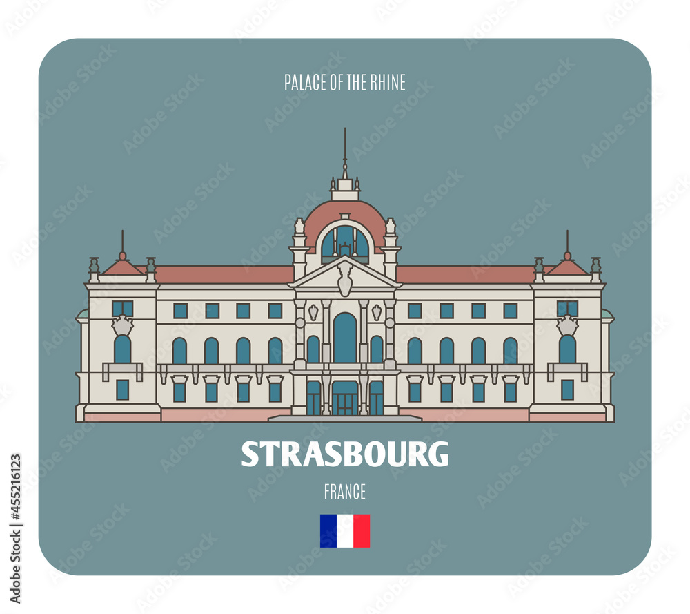 Palace of the Rhine of Strasbourg, France