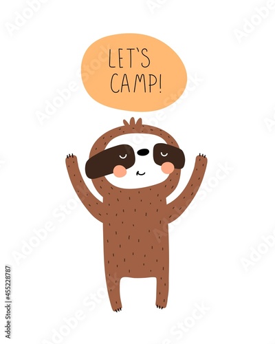 lets camp. cartoon sloth, hand drawing lettering. flat style, colorful vector for kids. baby design for cards, poster decoration, t-shirt print