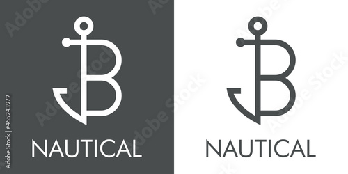 Logotipo con texto Nautical y silueta de ancla de barco con forma de letra inicial B con lineas en fondo gris y fondo blanco