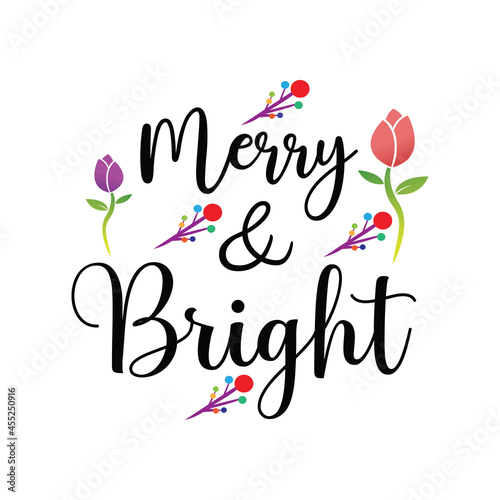 merry and bright quote lettering graphic design illustration inspiration
