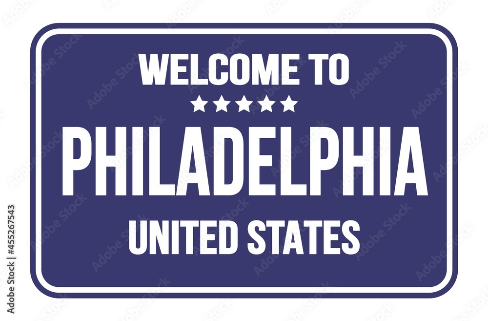 WELCOME TO PHILADELPHIA - UNITED STATES, words written on blue street sign stamp