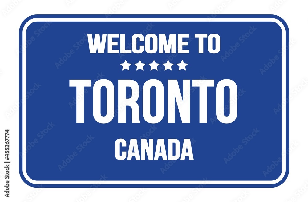 WELCOME TO TORONTO - CANADA, words written on blue street sign stamp