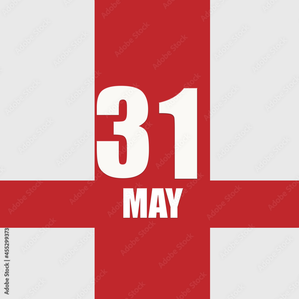Fototapeta premium may 31. 31th day of month, calendar date.White numbers and text on red intersecting stripes. Concept of day of year, time planner, spring month.
