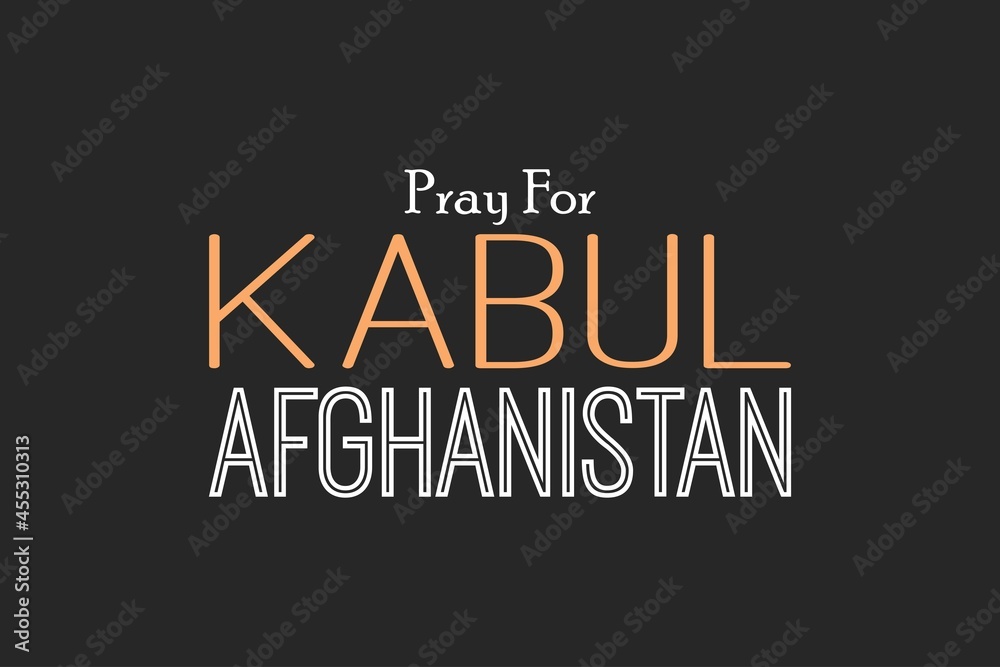 Pray for Kabul Afghanistan typography design