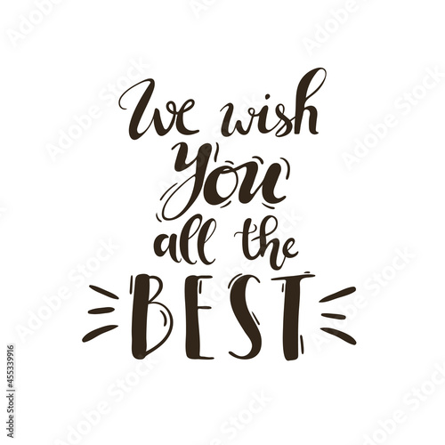 We wish you all the best. Farewell card. Lettering black white, hand drawing