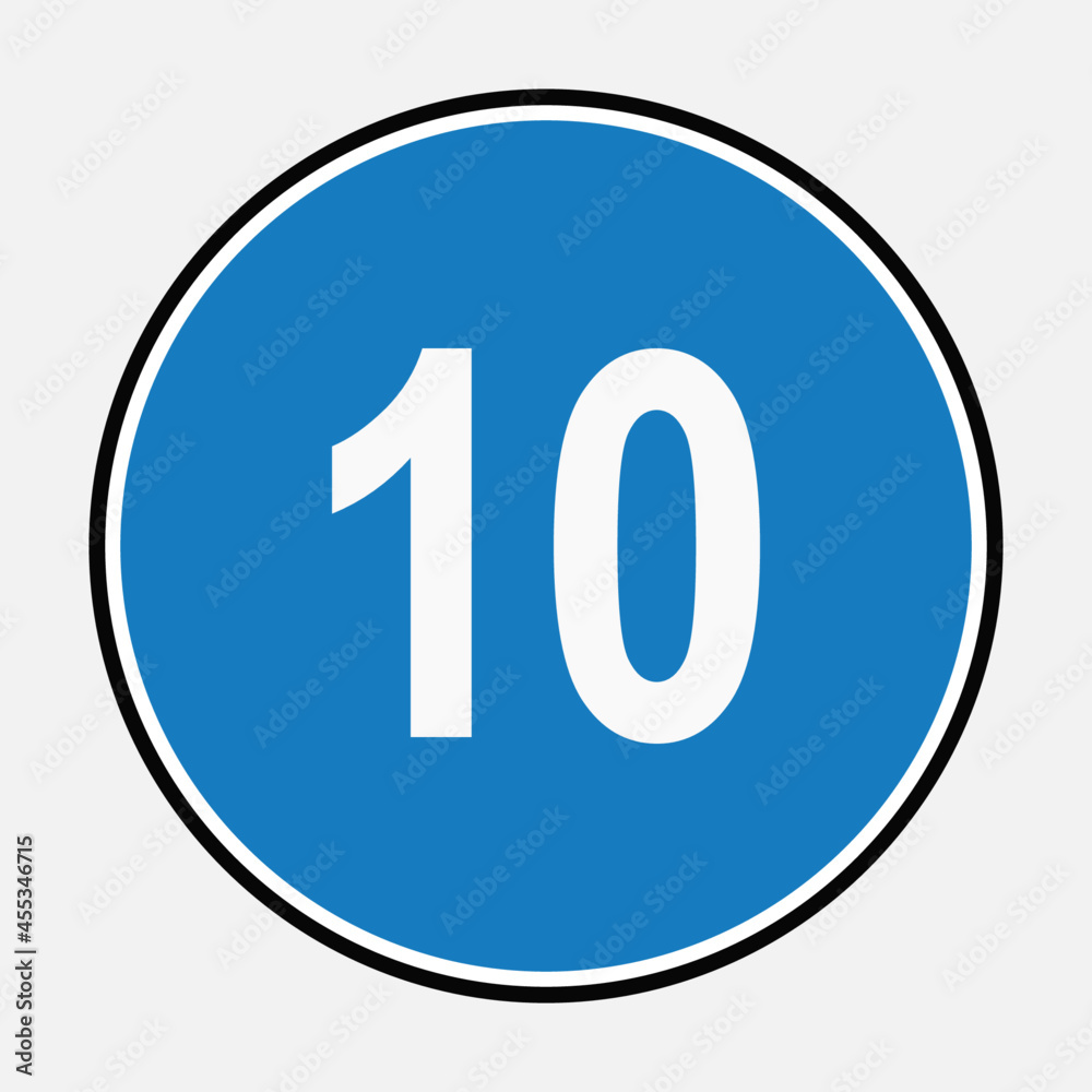 10 minimum speed limit blue road sign - Ten speed limit traffic sign editable vector illustration. Safety speed concept 10 minimum speed limit blue road sign - Ten speed limit traffic sign editable vector illustration. Safety speed concept