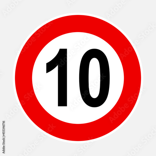 10 kilometers or miles per hour max speed limit red sign - Ten speed limit traffic sign editable vector illustration