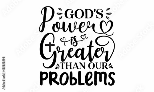 God's power is greater than our problems, esus loves you, Modern lettering illustration, banners, flyers, Hand drawn lettering for Xmas greeting cards, Hand lettering for your des