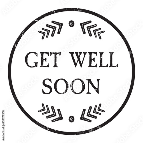 Get well soon badge for greeting card isolated on white background. Get well soon button.