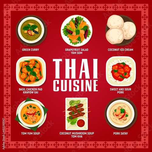 Thai food cuisine menu, Thailand dishes and lunch meals, vector restaurant dinner poster. Thailand traditional food Tom Yum soup, green curry and chicken satay, sweet sour pork and coconut ice cream