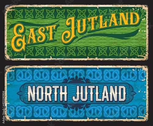 East and North Jutland Denmark plates. Danish regions tin signs, nordic trip vintage banners or vector travel stickers with celtic blue and green knot ornaments, vintage typography and fades sides