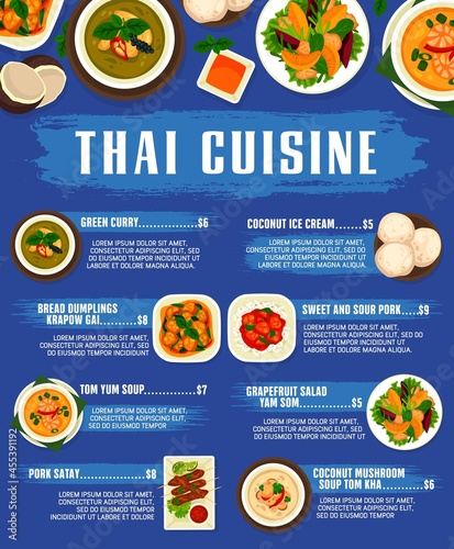 Thai cuisine, Thailand food dishes and meals, vector restaurant lunch and dinner menu. Thai traditional Tom Yum soup, green curry and pork satay, grape fruit salad yam som and basil chicken pad