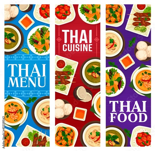 Thai food banners with dishes and meals, Thailand cuisine restaurant dinner and lunch menu, vector. Thai cuisine traditional Tom Yum soup, pork satay and basil chicken pad krapow gai with green curry