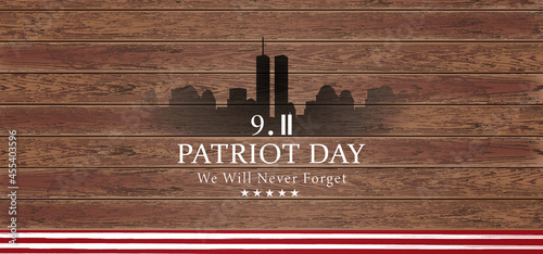 We will never forget, Patriot day USA, September 11 memorial card