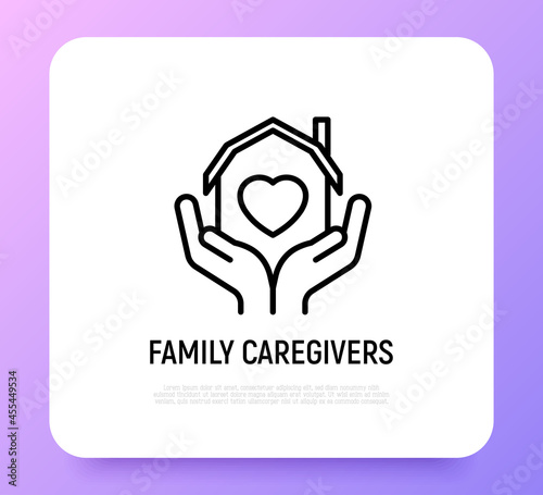 Family caregivers thin line icon, house with heart in hands. Modern vector illustration of adoption family, retirement, charity support.