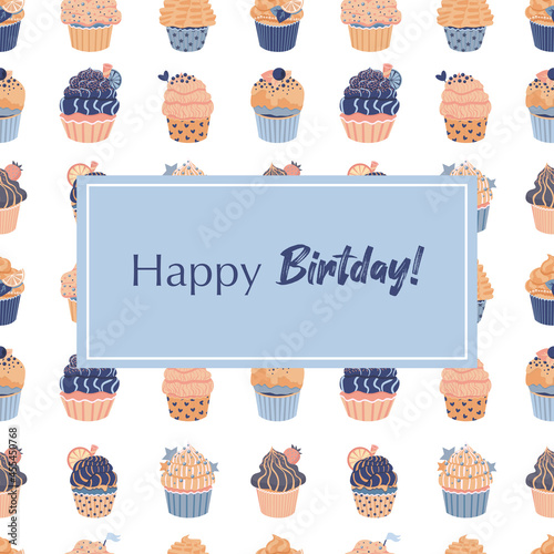 Happy Birthday card with cupcake seamless pattern on background. Vector illusrtation in light blue pastel colors 