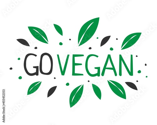Go vegan word design with leaves and drops isolated on white background.