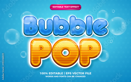 Bubble pop 3d kids cartoon editable text effect