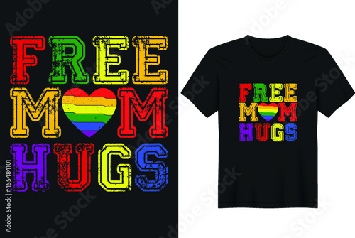 Free Mom Hugs Gay T Shirt Design greeting card template with hand drawn lettering and simple illustration for cards.  