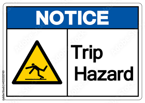 Notice Trip Hazard Symbol, Vector Illustration, Isolate White Background Label. EPS10