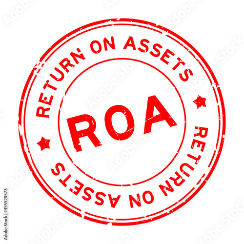 Grunge red ROA Return on assets word round rubber seal stamp on white background