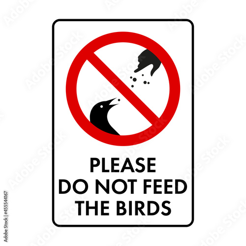 Please do not feed the birds prohibition sign. No symbol isolated on white. Vector illustration