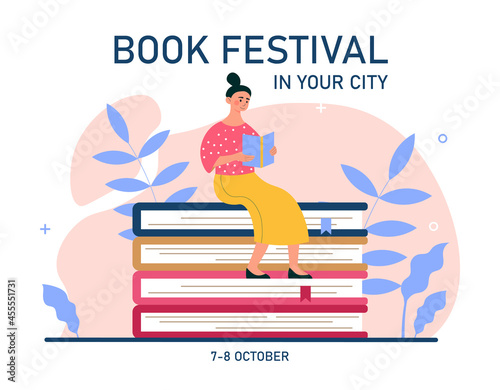 Poster for books festival. Woman sitting on books and reading literary work. Literary event or visit to library. Education or hobby. Cartoon flat vector illustration isolated on white background