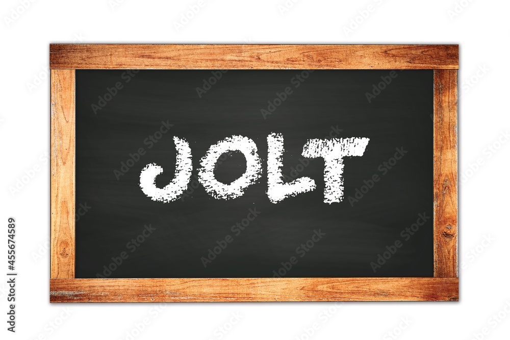 JOLT text written on wooden frame school blackboard. JOLT text written on wooden frame school blackboard.