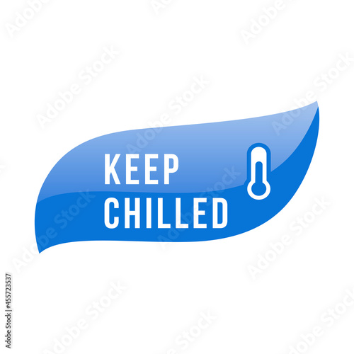 Keep chilled. Food and drinks package label, storage instruction vector design