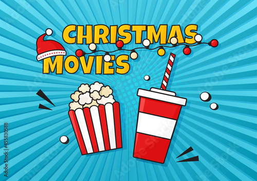 Christmas movies comic vector striped background. Cinema poster with popcorn and soda. Holiday film night. Santa Claus hat. Winter illustration