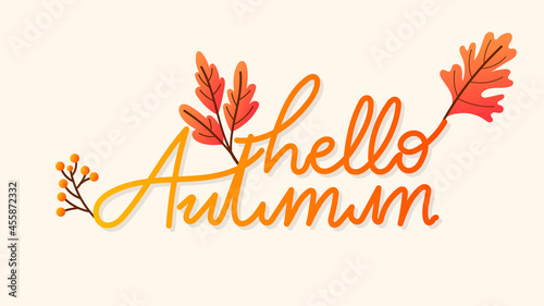 Hello autumn hand drawing calligraphy with flower wreath leaf Autumn, for content online or web, banner and template, Simple cartoon flat style. illustration Vector EPS 10