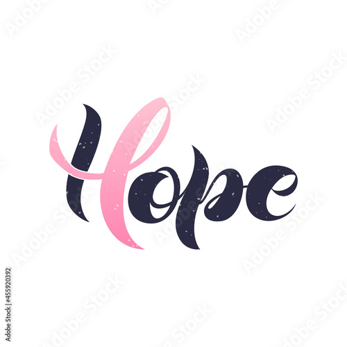 Hope. Pink Power. Breast Cancer Awareness lettering on white background with pink ribbon. Vector illustration for poster and banner template. October is Cancer Awareness Month.