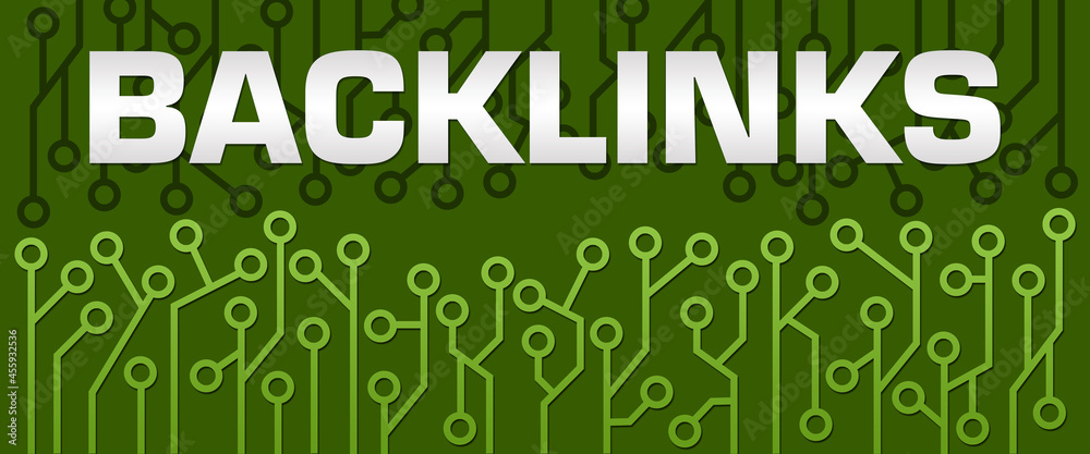 Fototapeta premium Backlinks Green Circuit Top Bottom Background Text 
