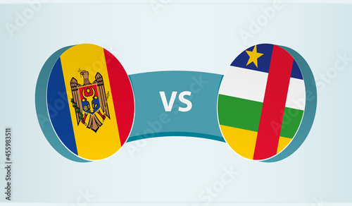 Moldova versus Central African Republic, team sports competition concept.